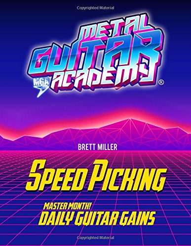 Speed Picking: Master Month: One Book for Commanding Technique