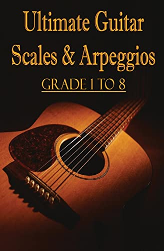 Ultimate Guitar Scales & Arpeggios