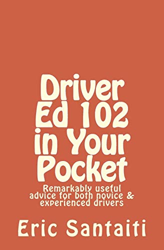 Driver Ed 102 in Your Pocket