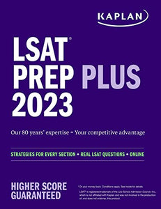 LSAT Prep Plus 2023:  Strategies for Every Section + Real LSAT Questions + Online 