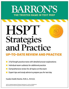 HSPT Strategies and Practice, Second Edition: Prep Book with 3 Practice Tests + Comprehensive Review + Practice + Strategies 