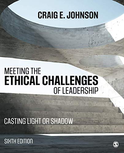 Meeting the Ethical Challenges of Leadership