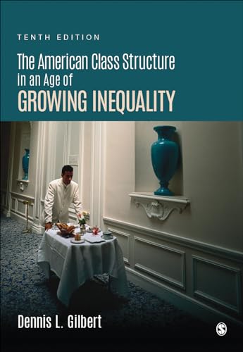The American Class Structure in an Age of Growing Inequality
