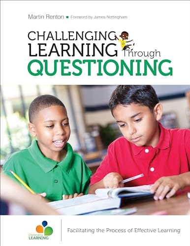 Challenging Learning Through Questioning