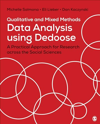 Qualitative and Mixed Methods Data Analysis Using Dedoose