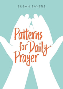 Patterns for Daily Prayer 