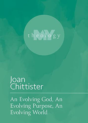 An Evolving God, An Evolving Purpose, An Evolving World