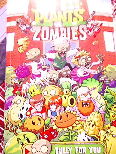 Bully For You Plants Vs Zombies