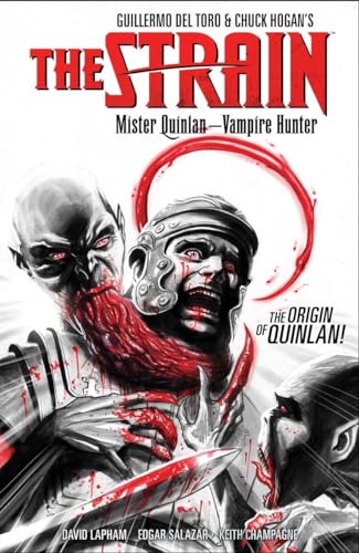 The Strain: Mister Quinlan-Vampire Hunter