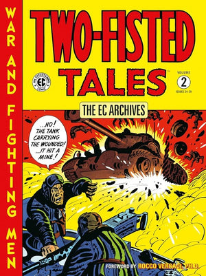 The EC Archives: Two-Fisted Tales Volume 2