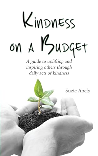 Kindness on a Budget