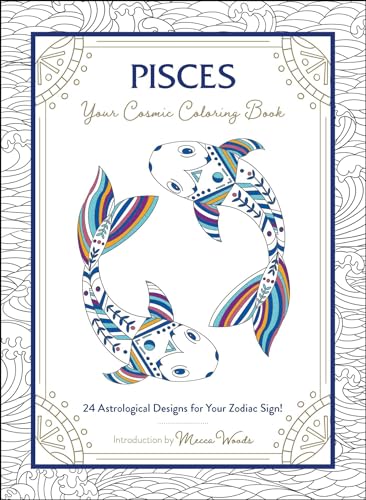 Pisces: Your Cosmic Coloring Book