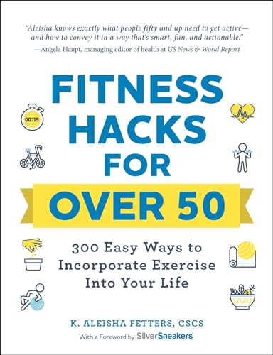 Fitness Hacks for over 50