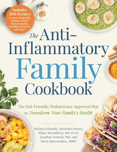 The Anti-Inflammatory Family Cookbook
