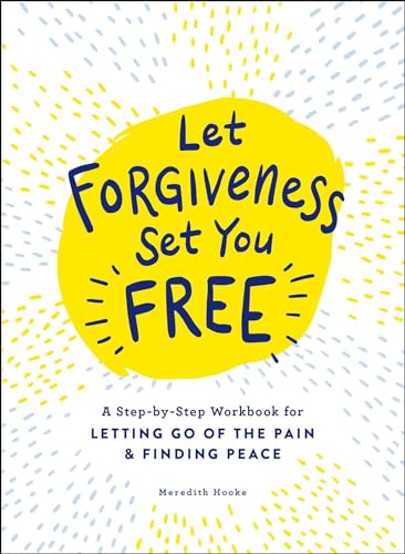 Let Forgiveness Set You Free