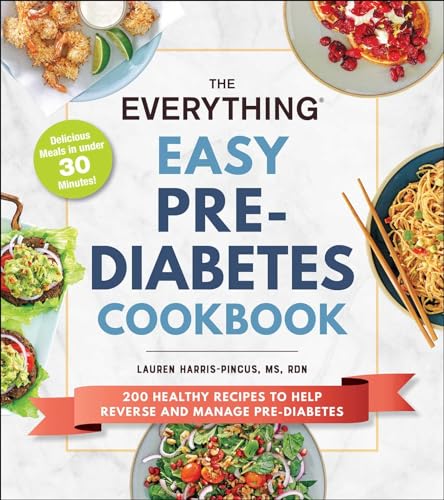 The Everything Easy Pre-Diabetes Cookbook