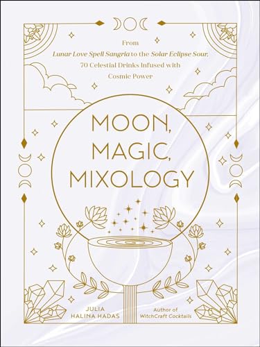 Moon, Magic, Mixology