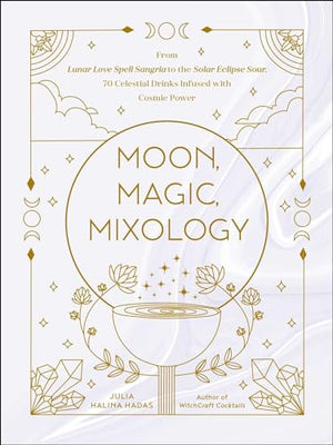 Moon, Magic, Mixology
