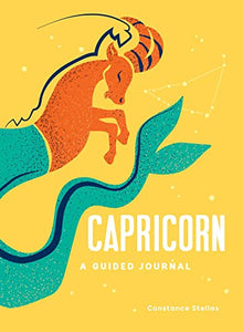 Capricorn: A Guided Journal 