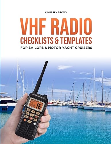 VHF Radio Checklists and Templates for Sailors