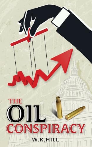 The Oil Conspiracy