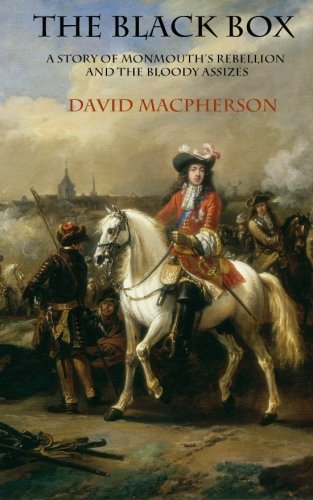 The Black Box: A Story of Monmouth's Rebellion