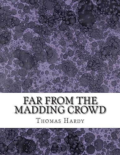 Far From the Madding Crowd
