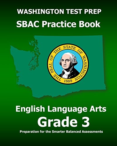 WASHINGTON TEST PREP SBAC Practice Book English Language Arts Grade 3