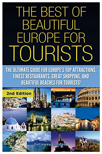 The Best of Beautiful Europe for Tourists