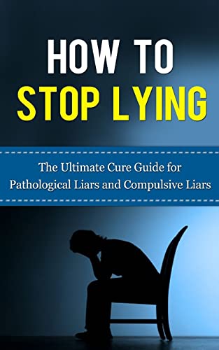 How to Stop Lying