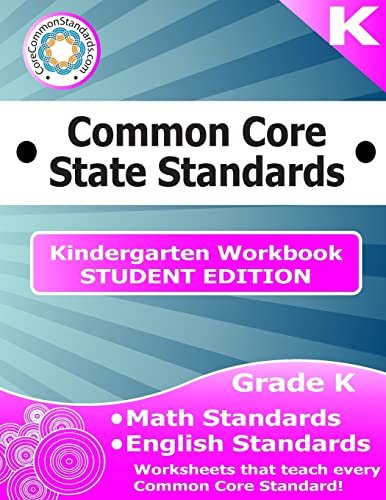 Kindergarten Common Core Workbook - Student Edition