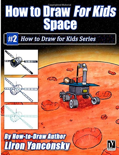 How to Draw for Kids: Space: Volume 2