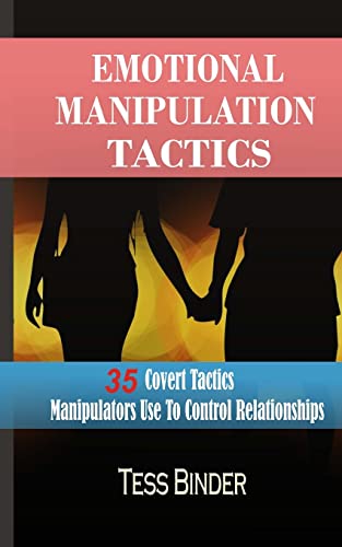 Emotional Manipulation Tactics