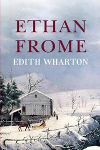 Ethan Frome 