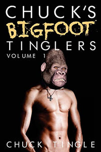 Chuck's Bigfoot Tinglers 