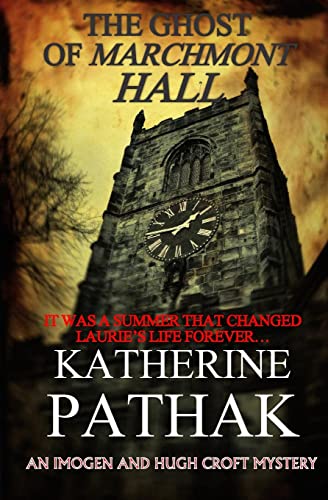 The Ghost Of Marchmont Hall