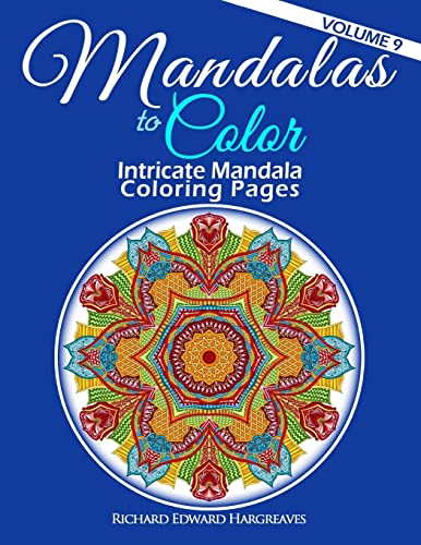 Mandalas to Color - Intricate Mandala Coloring Pages