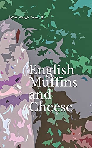 English Muffins and Cheese