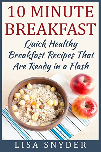 10 Minute Breakfast