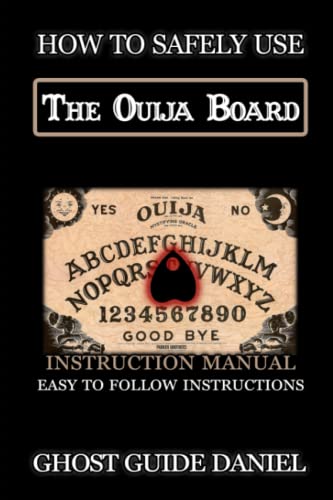 How to Safely Use the Ouija Board