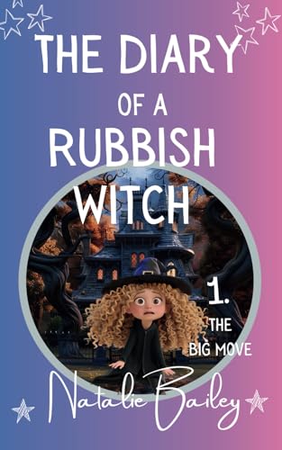 The Diary of a Rubbish Witch