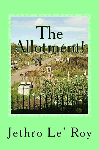 The Allotment!