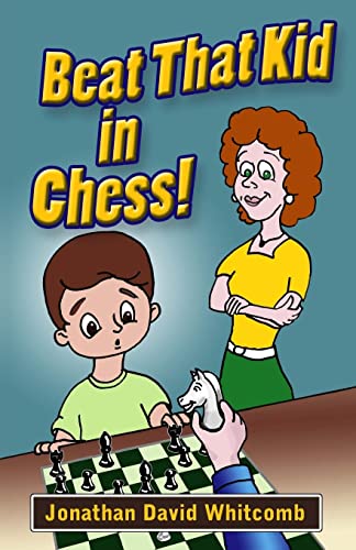 Beat That Kid in Chess