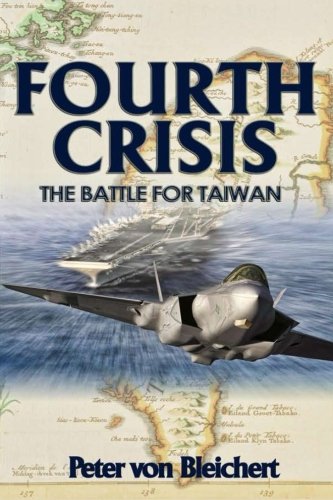 Fourth Crisis: The Battle for Taiwan