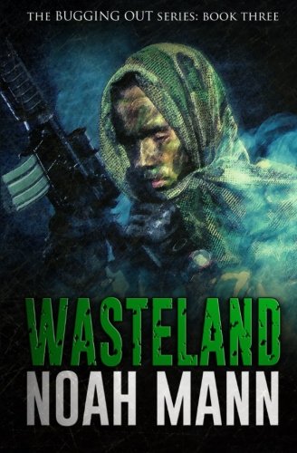Wasteland: Volume 3 (The Bugging Out Series)