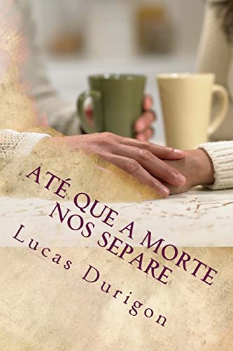 Ate que a morte nos separe
