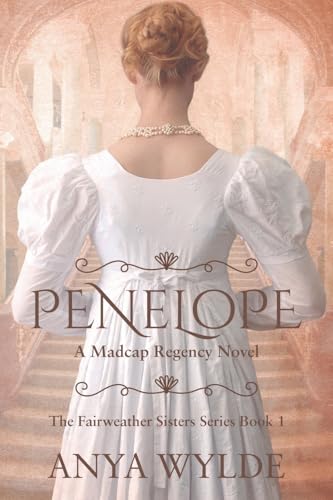 Penelope ( A Madcap Regency Romance )