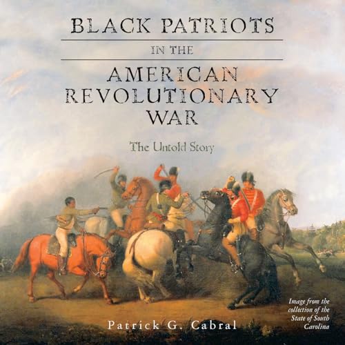 Black Patriots in the American Revolutionary War