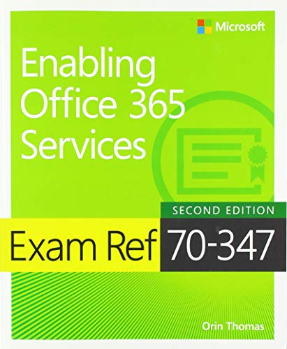 Exam Ref 70-347 Enabling Office 365 Services