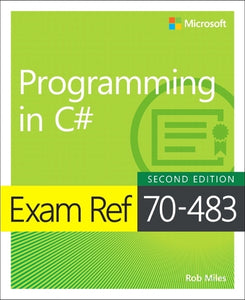 Exam Ref 70-483 Programming in C# 